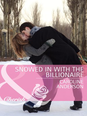 cover image of Snowed in with the Billionaire